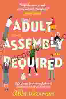 Adult Assembly Required Abbi Waxman