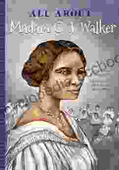 All About Madam C J Walker