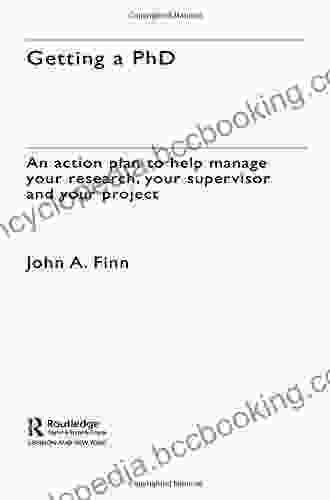Getting A PhD: An Action Plan To Help Manage Your Research Your Supervisor And Your Project (Routledge Study Guides)