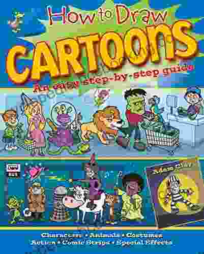 How To Draw Cartoons: An Easy Step By Step Guide