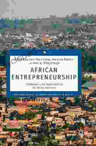 Digital Kenya: An Entrepreneurial Revolution In The Making (Palgrave Studies Of Entrepreneurship In Africa)