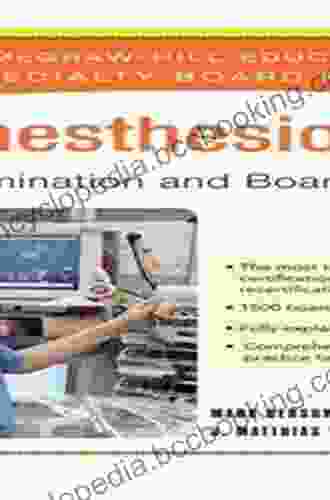 Anesthesiology Examination And Board Review 7/E (McGraw Hill Specialty Board Review)