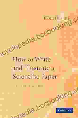 How To Write And Illustrate A Scientific Paper