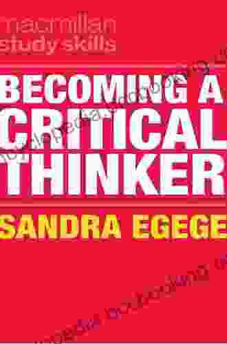 Becoming A Critical Thinker (Macmillan Study Skills)
