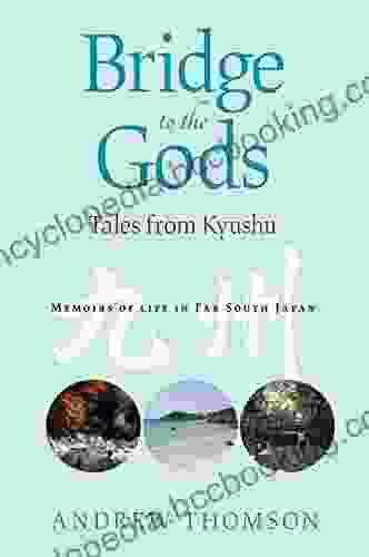 Bridge To The Gods: Tales From Kyushu