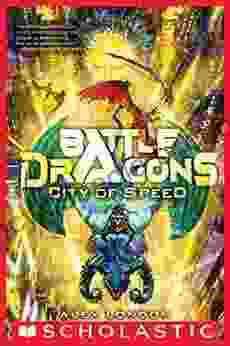 City Of Speed (Battle Dragons #2)