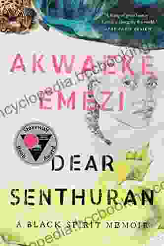 Dear Senthuran: A Black Spirit Memoir