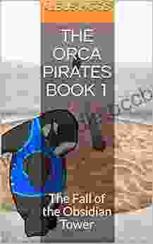 The Orca Pirates 1: The Fall Of The Obsidian Tower