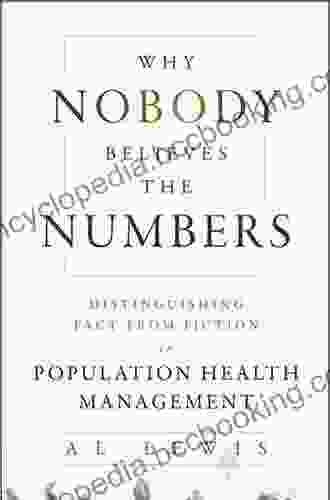 Why Nobody Believes The Numbers: Distinguishing Fact From Fiction In Population Health Management