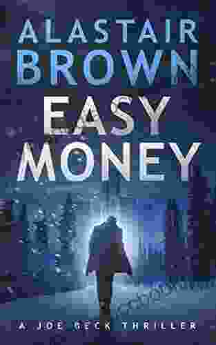 Easy Money: A Joe Beck Thriller