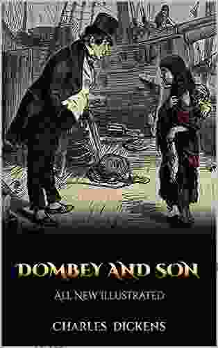 DOMBEY AND SON: All New Illustrated