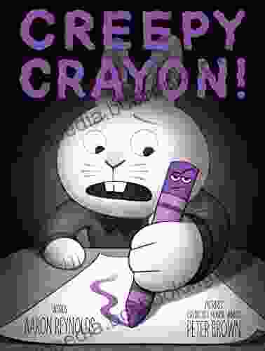 Creepy Crayon (Creepy Tales ) Aaron Reynolds