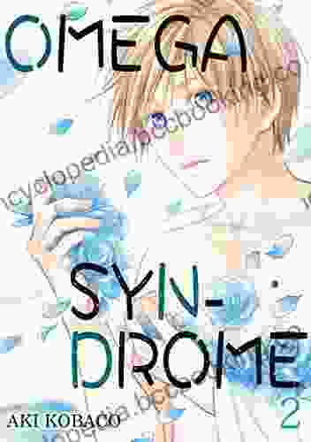Omega Syndrome Vol 02 (Yaoi Manga)