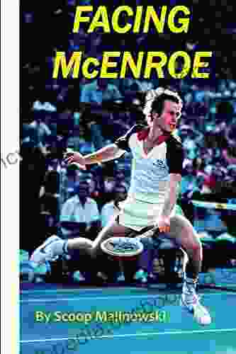 Facing McEnroe (Facing Greatness 4)