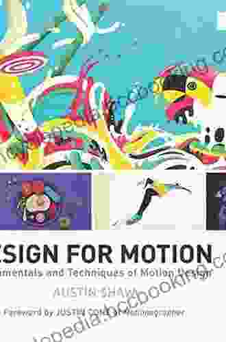 Design For Motion: Fundamentals And Techniques Of Motion Design