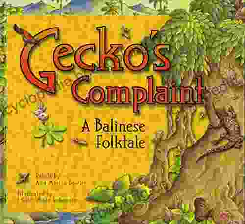 Gecko S Complaint: A Balinese Folktale