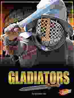 Gladiators (Legendary Warriors) Adrienne Lee