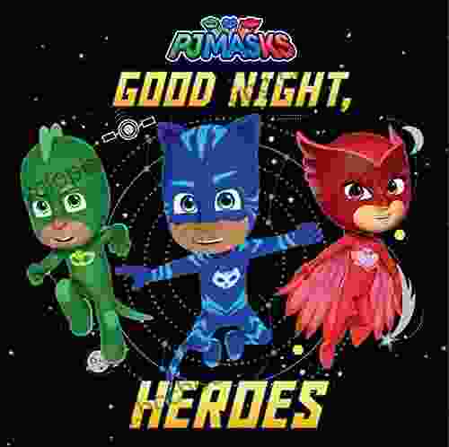 Good Night Heroes (PJ Masks)