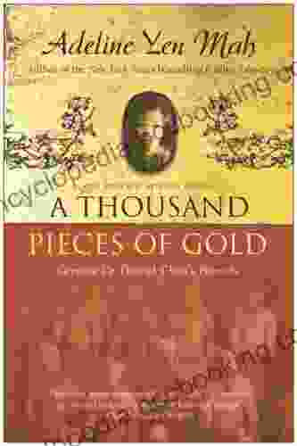 A Thousand Pieces Of Gold: Growing Up Through China S Proverbs