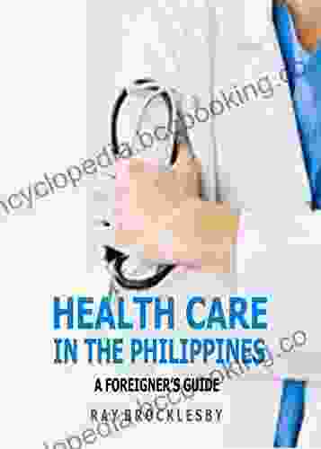 Health Care In The Philippines (Ultimate Philippines 3)