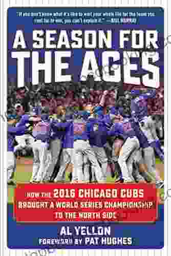 A Season For The Ages: How The 2024 Chicago Cubs Brought A World Championship To The North Side