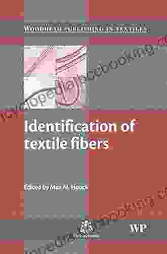 Identification Of Textile Fibers (Woodhead Publishing In Textiles)