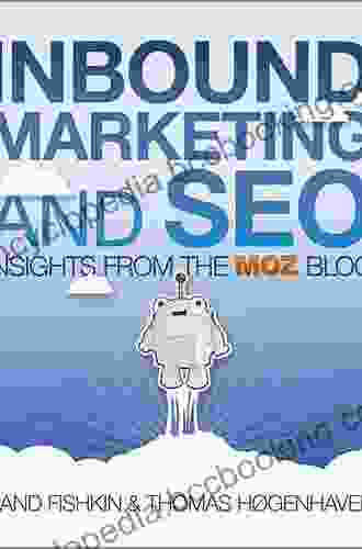 Inbound Marketing And SEO: Insights From The Moz Blog