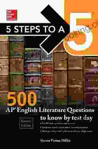 5 Steps To A 5: 500 AP English Literature Questions To Know By Test Day Second Edition