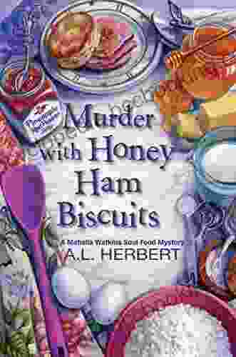 Murder With Honey Ham Biscuits (A Mahalia Watkins Mystery 4)