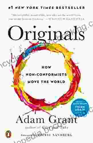Originals: How Non Conformists Move The World