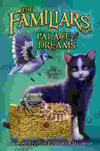 Palace Of Dreams (Familiars 4)