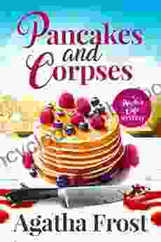 Pancakes And Corpses (Peridale Cafe Cozy Mystery 1)