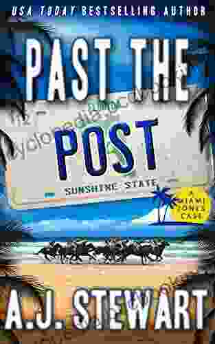 Past The Post (Miami Jones Florida Mystery 12)
