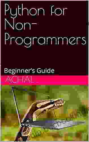 Python For Non Programmers: Beginner S Guide