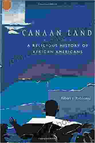 Canaan Land: A Religious History Of African Americans (Religion In American Life)