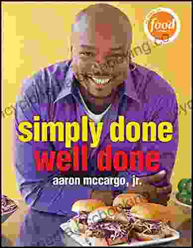 Simply Done Well Done Aaron McCargo