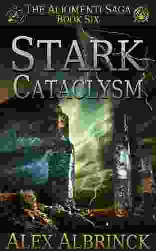 Stark Cataclysm (The Aliomenti Saga 6)
