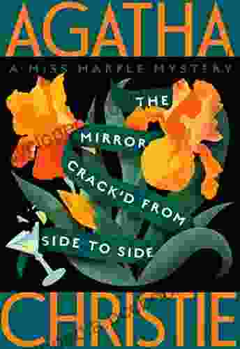 The Mirror Crack D From Side To Side: A Miss Marple Mystery (Miss Marple Mysteries 8)