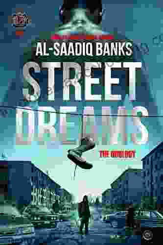 Street Dreams : The Duology 1 (Street Dreams And Nightmares By AL Saadiq Banks)