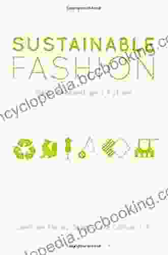 Sustainable Fashion: Past Present And Future