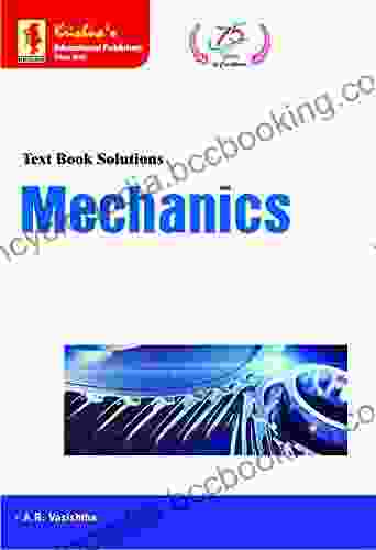 TB Solution Mechanics Edition 1 Pages 160 Code 1388 Concept+ Theorems/Derivation + Solved Numericals + Practice Exercise Text