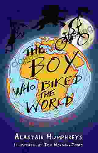 The Boy Who Biked The World: On The Road To Africa