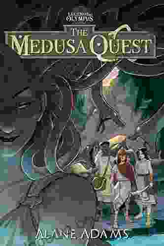 The Medusa Quest: The Legends Of Olympus 2 (The Legends Of Oympus)