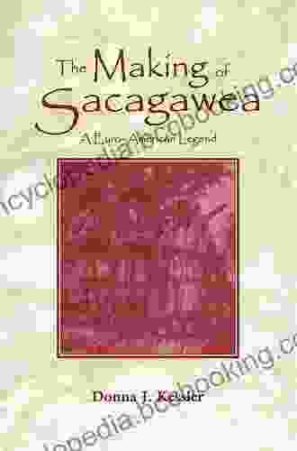 The Making Of Sacagawea: A Euro American Legend