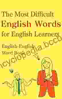 The Most Difficult English Words For English Learners English English Word