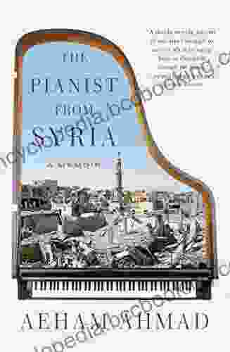 The Pianist From Syria: A Memoir