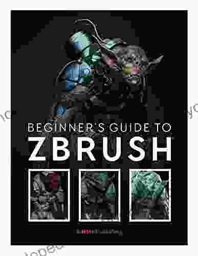 Beginner S Guide To ZBrush 3dtotal Publishing