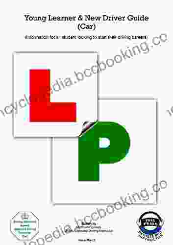 The Young Learner And New Driver Guide: (UK CAR)
