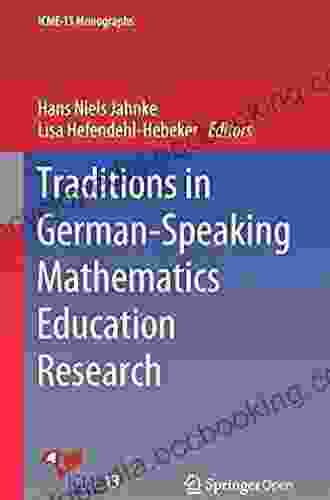 Traditions In German Speaking Mathematics Education Research (ICME 13 Monographs)
