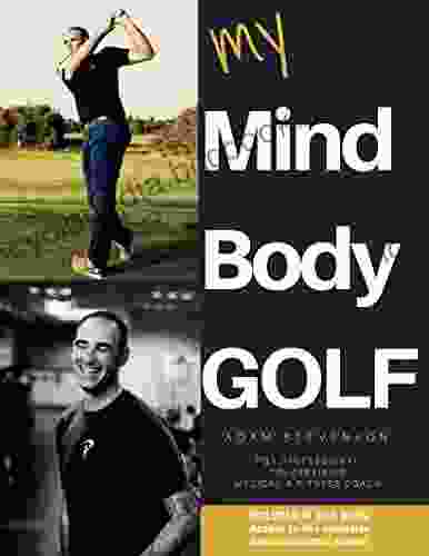 My Mind Body Golf Adam Stevenson